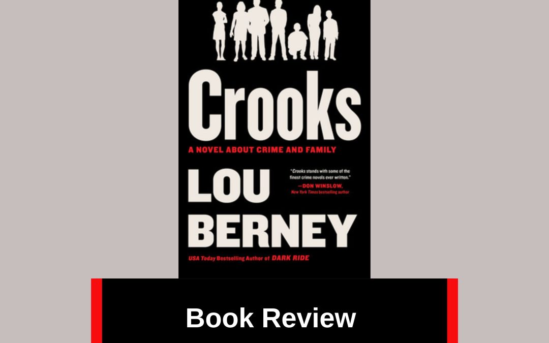 My Book Review of ‘Crooks’